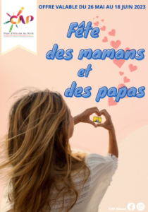 Offres - remises Carte CAP'itale Fête des mamans et des papas